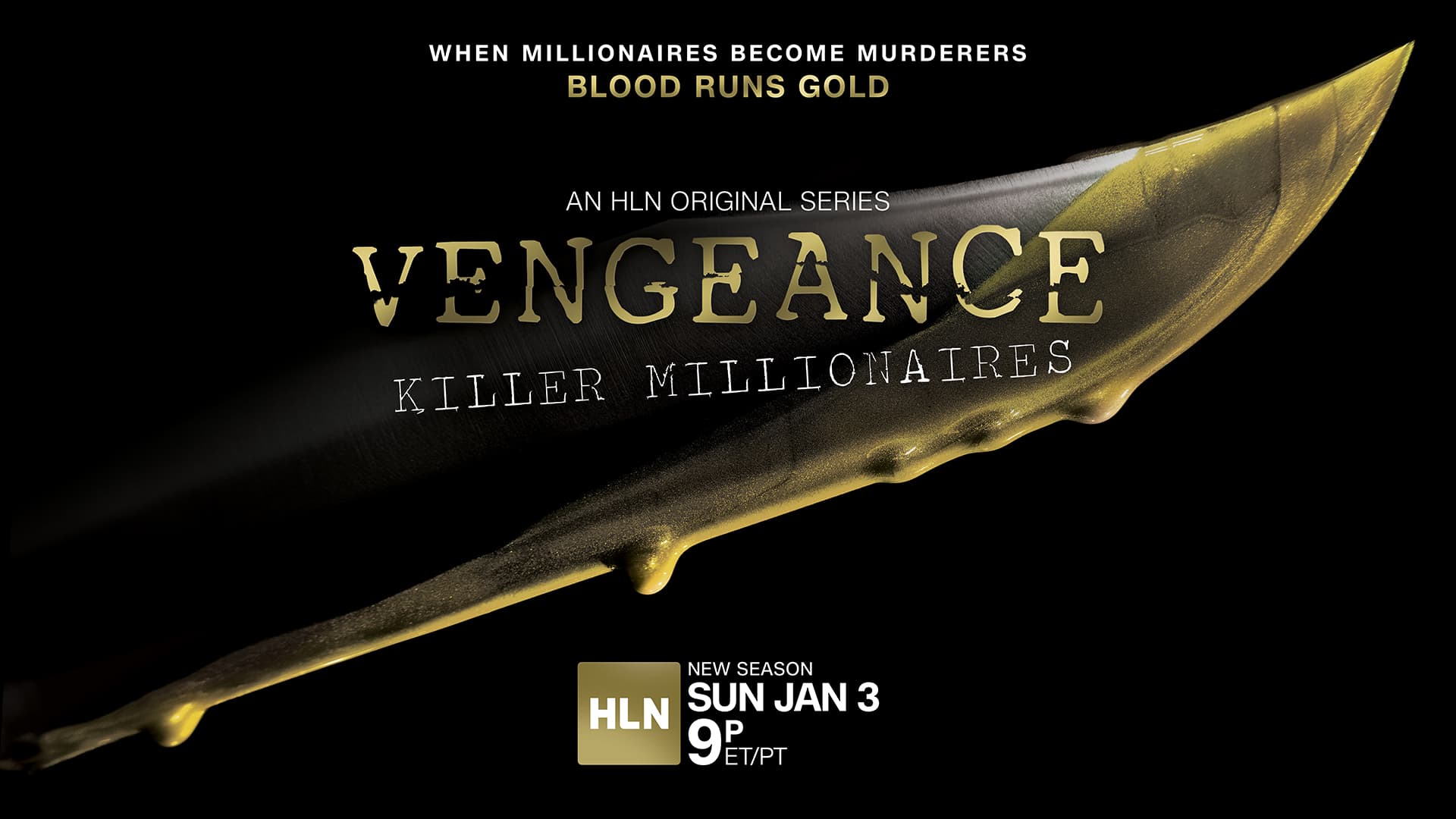 HLN_Vengeance_KillerMillionaires_KeyArt_Horz