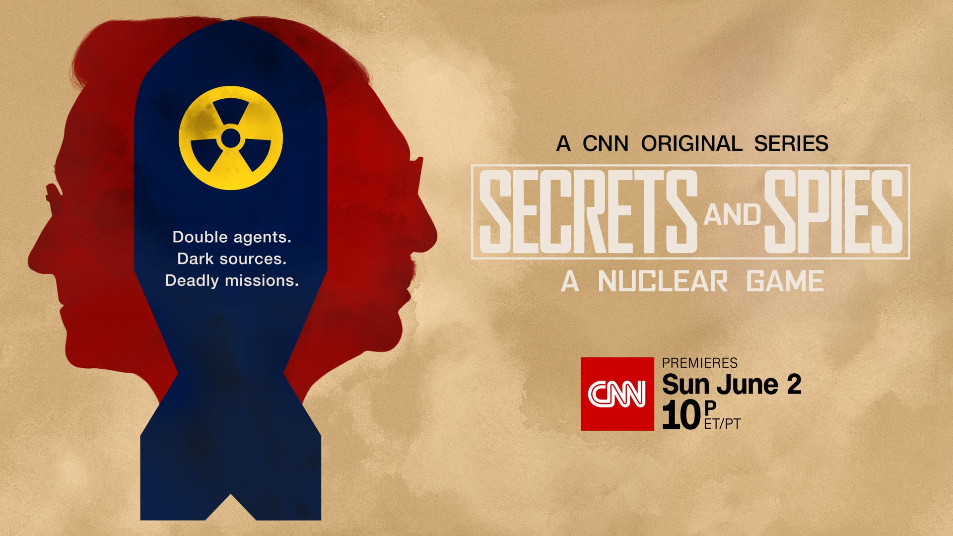 Secrets & Spies | CNN Creative Marketing